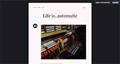 Desktop Screenshot of lifeisautomatic.tumblr.com