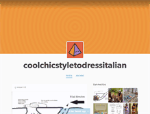 Tablet Screenshot of coolchicstyletodressitalian.tumblr.com