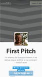 Mobile Screenshot of firstpitch.tumblr.com