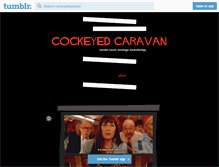 Tablet Screenshot of cockeyedcaravan.tumblr.com