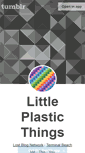 Mobile Screenshot of littleplasticthings.tumblr.com