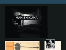 Tablet Screenshot of manishikuma.tumblr.com