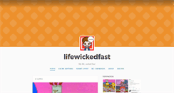 Desktop Screenshot of lifewickedfast.tumblr.com