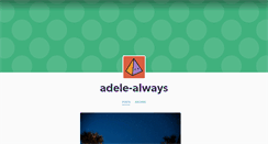 Desktop Screenshot of adele-always.tumblr.com