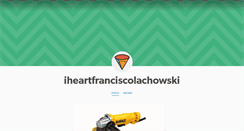 Desktop Screenshot of iheartfranciscolachowski.tumblr.com