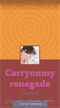 Mobile Screenshot of carryonmyrenegade.tumblr.com