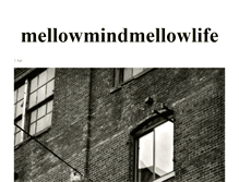 Tablet Screenshot of mellowmindmellowlife.tumblr.com
