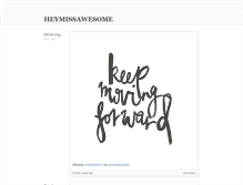 Tablet Screenshot of heymissawesome.tumblr.com