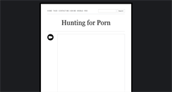 Desktop Screenshot of huntingforporn.tumblr.com