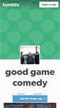 Mobile Screenshot of goodgamecomedy.tumblr.com