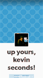 Mobile Screenshot of kevinseconds.tumblr.com