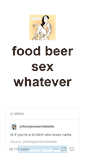 Mobile Screenshot of foodbeersexwhatever.tumblr.com