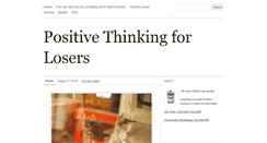 Desktop Screenshot of positivethinkingforlosers.tumblr.com