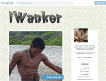 Tablet Screenshot of iwanker.tumblr.com