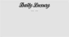 Desktop Screenshot of dailyluxury.tumblr.com