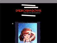 Tablet Screenshot of dreikoshadow18.tumblr.com