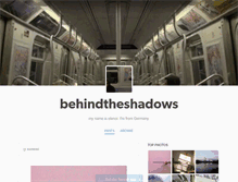 Tablet Screenshot of behindtheshadows.tumblr.com