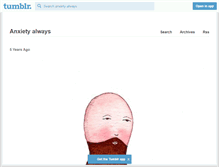 Tablet Screenshot of anxiety-always.tumblr.com
