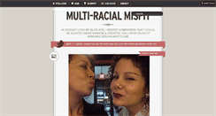 Desktop Screenshot of multiracialmisfit.tumblr.com