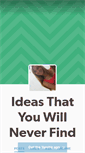 Mobile Screenshot of ideasthatyouwillneverfind.tumblr.com