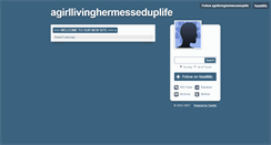 Desktop Screenshot of agirllivinghermesseduplife.tumblr.com