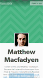 Mobile Screenshot of matthewmacfadyen.tumblr.com