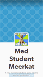 Mobile Screenshot of medstudentmeerkat.tumblr.com