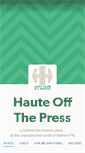 Mobile Screenshot of hauteoffthepress.tumblr.com