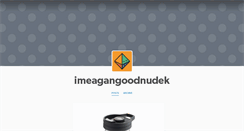 Desktop Screenshot of imeagangoodnudek.tumblr.com