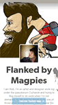 Mobile Screenshot of flankedbymagpies.tumblr.com