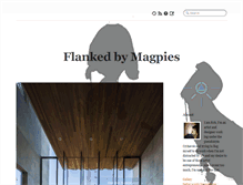 Tablet Screenshot of flankedbymagpies.tumblr.com