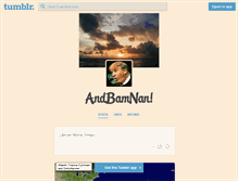 Tablet Screenshot of andbamnan.tumblr.com