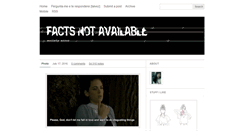 Desktop Screenshot of factsnotavailable.tumblr.com