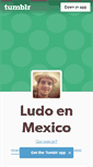 Mobile Screenshot of ludo-en-mexico.tumblr.com