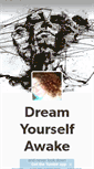 Mobile Screenshot of dreamyourselfawake.tumblr.com