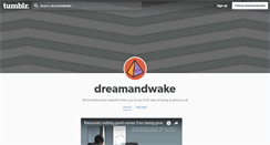 Desktop Screenshot of dreamandwake.tumblr.com