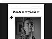 Tablet Screenshot of dreamtheorystudios.tumblr.com