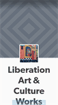 Mobile Screenshot of liberationartandcultureworks.tumblr.com