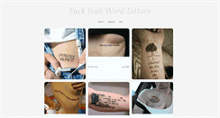 Desktop Screenshot of fuckyeahwordtattoos.tumblr.com