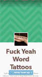 Mobile Screenshot of fuckyeahwordtattoos.tumblr.com