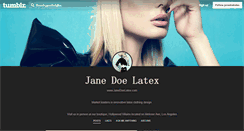 Desktop Screenshot of janedoelatex.tumblr.com