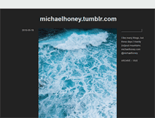 Tablet Screenshot of michaelhoney.tumblr.com