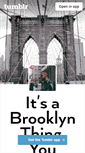 Mobile Screenshot of its-a-brooklyn-thing.tumblr.com