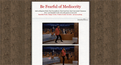 Desktop Screenshot of be-fearful-of-mediocrity.tumblr.com