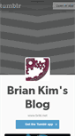 Mobile Screenshot of briankim.tumblr.com