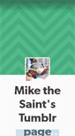 Mobile Screenshot of mikethesaint.tumblr.com