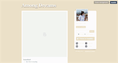 Desktop Screenshot of amongdreams.tumblr.com