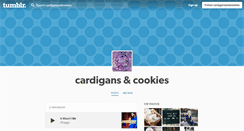 Desktop Screenshot of cardigansandcookies.tumblr.com