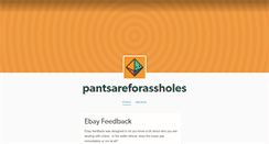 Desktop Screenshot of pantsareforassholes.tumblr.com