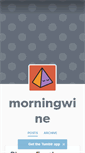 Mobile Screenshot of morningwine.tumblr.com